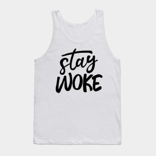 Stay Woke Tank Top